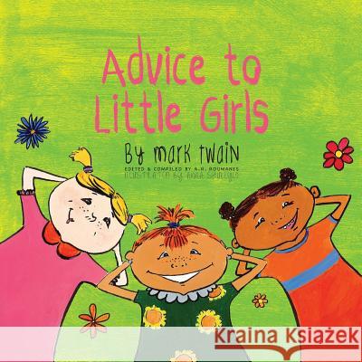 Advice to Little Girls: Includes an Activity, a Quiz, and an Educational Word List Mark Twain Anna Shukeylo A R Roumanis 9781772260168 Engage Books - książka