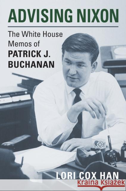 Advising Nixon Lori Cox Han 9780700636082 University Press of Kansas - książka