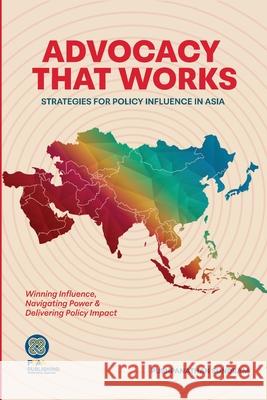Advocacy That Works: Strategies for Policy Influence in Asia Pushpanathan Sundram 9789819436002 PT Perkasa Permata Asia Abadi (Ppaa) - książka