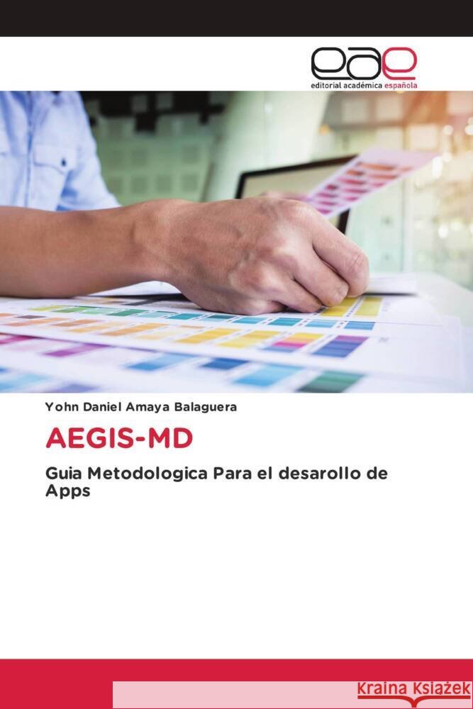 AEGIS-MD Amaya Balaguera, Yohn Daniel 9786203879810 Editorial Académica Española - książka