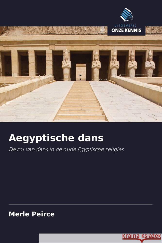 Aegyptische dans Peirce, Merle 9786208366636 Uitgeverij Onze Kennis - książka