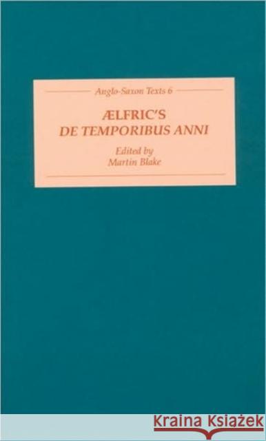 Aelfric's de Temporibus Anni H. Henel 9780197222133 Early English Text Society - książka