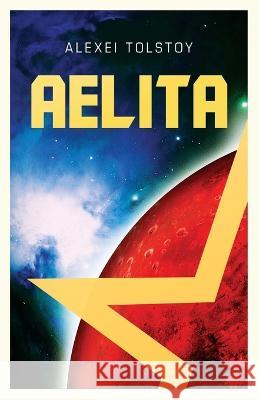 Aelita Alexei Tolstoy 9788367583305 Legend Books Sp. Z O.O. - książka