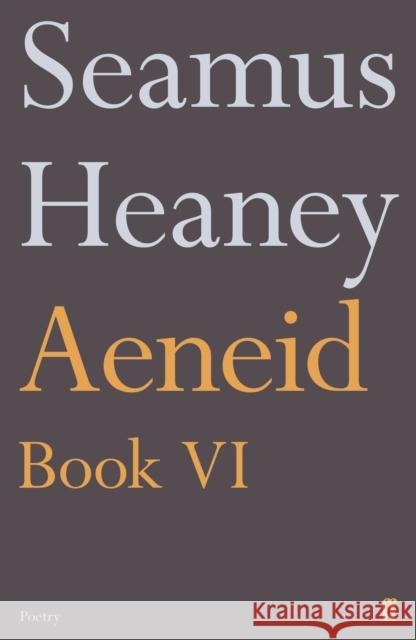 Aeneid Book VI Seamus Heaney 9780571327331 Faber & Faber - książka