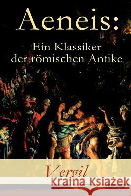 Aeneis: Ein Klassiker der römischen Antike: Flucht des Aeneas aus dem brennenden Troja Vergil 9788026854951 E-Artnow - książka