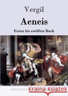 Aeneis: Erstes bis zwölftes Buch Vergil 9783843016308 Hofenberg - książka