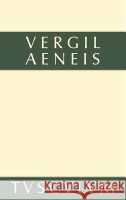 Aeneis: Lateinisch - Deutsch Vergil 9783110356090 Walter de Gruyter - książka