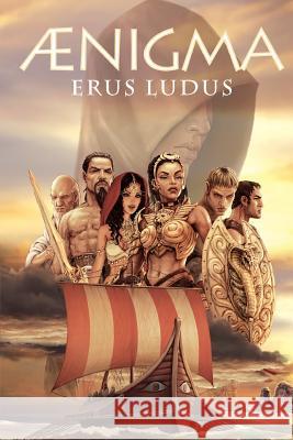Aenigma: Would you dare to be a character in a book? Ludus, Erus 9780990836087 Erus Ludus LLC - książka