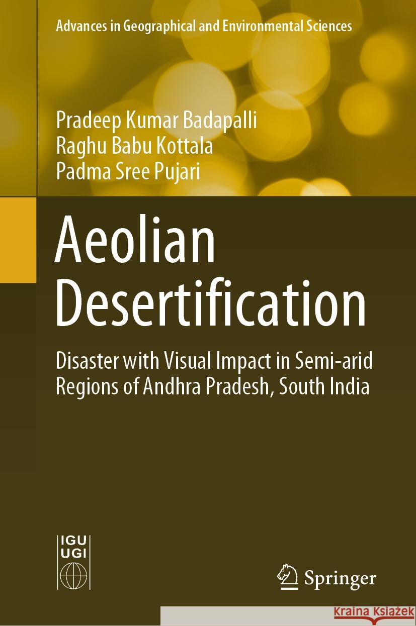 Aeolian Desertification Pradeep Kumar Badapalli, Raghu Babu Kottala, Padma Sree Pujari 9789819967285 Springer Nature Singapore - książka