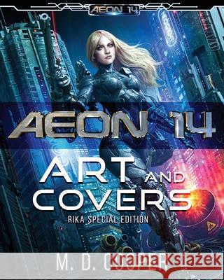 Aeon 14 - The Art and Covers: Rika Edition M. D. Cooper 9781643650708 Wooden Pen Press - książka