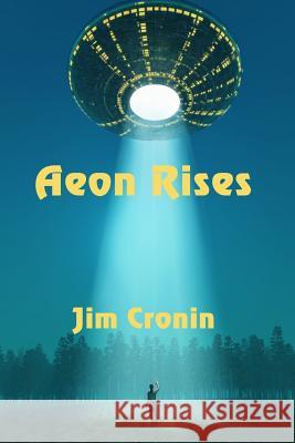 Aeon Rises Jim Cronin 9781625268365 Solstice Publishing - książka
