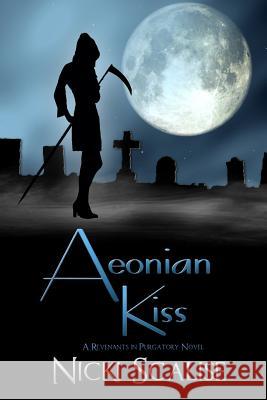 Aeonian Kiss Nicki Scalise 9781500390907 Createspace - książka