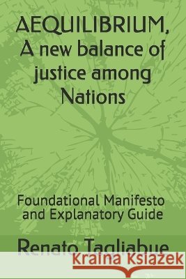 AEQUILIBRIUM, A new balance of justice among Nations Gemini Ai, Alex, Gemini Ai, Alex, Tagliabue, Renato 9798190895841 Independently Published - książka
