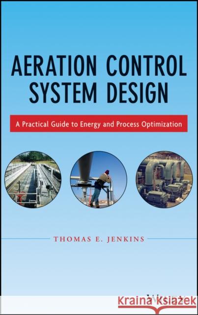 Aeration Control Jenkins, Thomas E. 9781118389980 John Wiley & Sons - książka