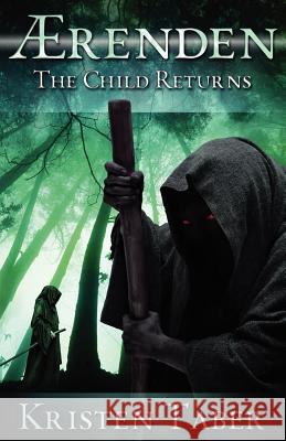 Aerenden: The Child Returns Kristen Taber 9780985120009 Sean Tigh Press - książka