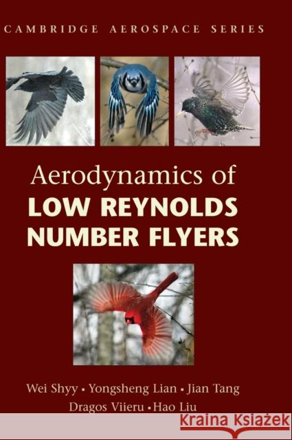Aerodynamics of Low Reynolds Number Flyers Wei Shyy 9780521882781  - książka