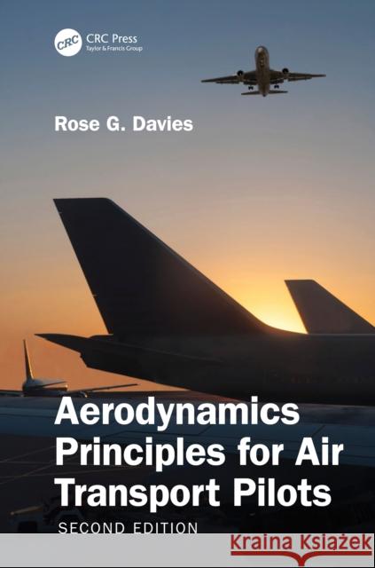 Aerodynamics Principles for Air Transport Pilots Rose G (Massey University, New Zealand) Davies 9781032692869 Taylor & Francis Ltd - książka