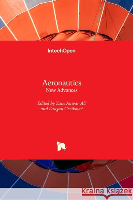 Aeronautics: New Advances Zain Anwar Ali, Dragan Cvetković 9781803553009 IntechOpen - książka