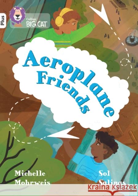 Aeroplane Friends: Band 10+/White Plus Michelle Mohrweis 9780008754143 HarperCollins Publishers - książka