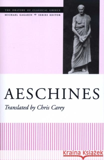 Aeschines Chris Carey Aeschines                                Michael Gagarin 9780292712232 University of Texas Press - książka