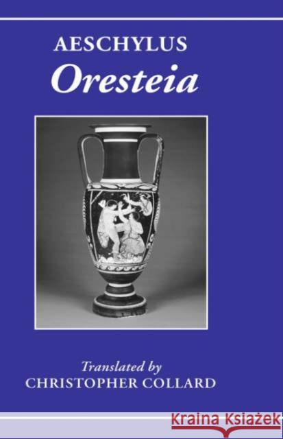 Aeschylus: Oresteia Christopher Collard Aeschylus 9780198149675 Oxford University Press - książka