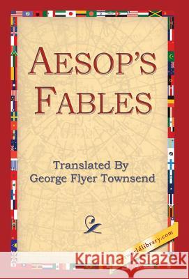 Aesop's Fables George Flyer Townsend 9781421850740 1st World Publishing - książka