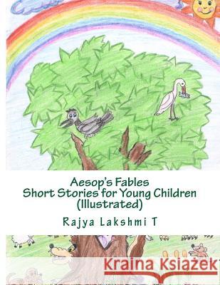 Aesop's Fables - Short Stories for Young Children Rajya Lakshmi T 9781497490116 Createspace - książka