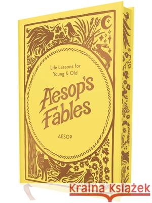 Aesop's Fables: Life Lessons for Young and Old Aesop 9781400355709 Harper Muse - książka
