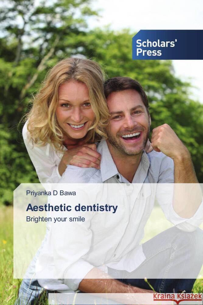 Aesthetic dentistry Bawa, Priyanka D 9786138940845 Scholar's Press - książka