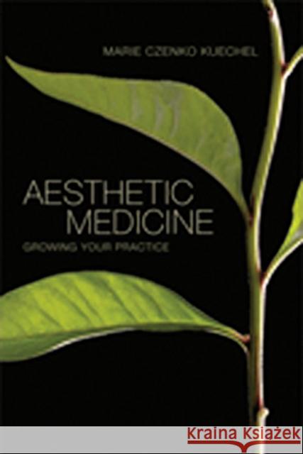 Aesthetic Medicine: Growing Your Practice Keuchel, Marie 9781626235533 Thieme Medical Publishers Inc - książka