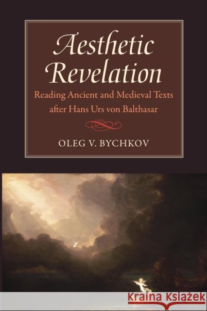 Aesthetic Revelation Bychkov, Oleg 9780813236452 The Catholic University of America Press - książka