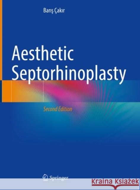 Aesthetic Septorhinoplasty  9783030818609 Springer - książka
