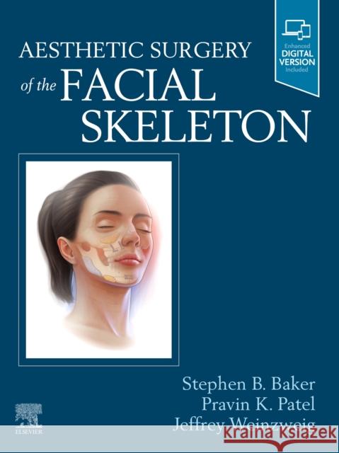 Aesthetic Surgery of the Facial Skeleton Jeffrey Weinzweig 9780323484107 Elsevier - Health Sciences Division - książka