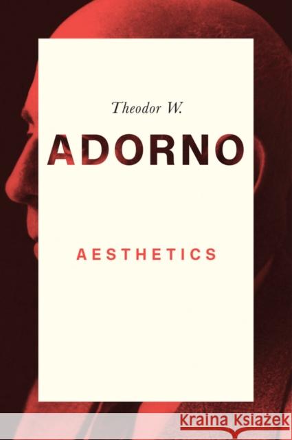 Aesthetics Adorno, Theodor W. 9780745679396 John Wiley & Sons - książka