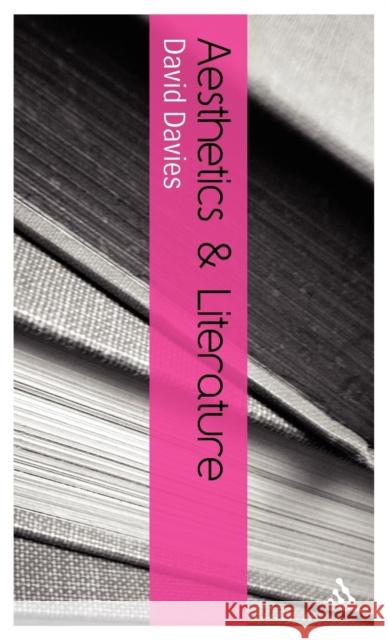 Aesthetics and Literature David Davies 9780826496119 Continuum International Publishing Group - książka