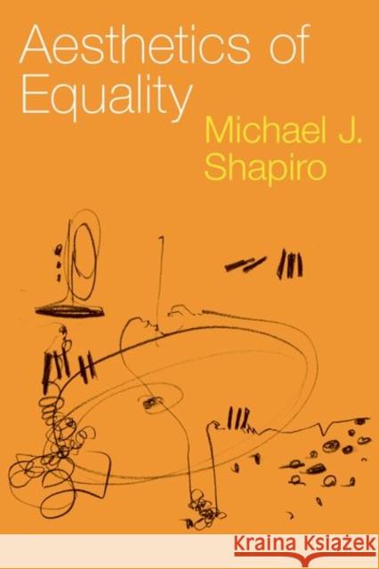 Aesthetics of Equality Michael J. (Professor Emeritus of Political Science, Professor Emeritus of Political Science, University of Hawaii at Ma 9780197670347 Oxford University Press Inc - książka