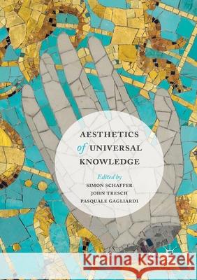 Aesthetics of Universal Knowledge  9783319826158 Palgrave Macmillan - książka