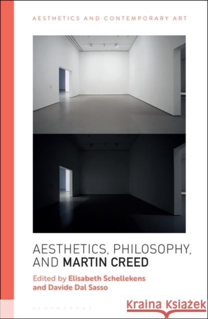 Aesthetics, Philosophy and Martin Creed Elisabeth Schellekens David Carrier Davide Dal Sasso 9781350291799 Bloomsbury Academic - książka