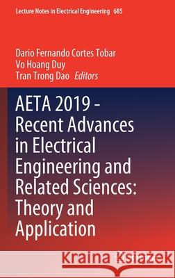 Aeta 2019 - Recent Advances in Electrical Engineering and Related Sciences: Theory and Application Cortes Tobar, Dario Fernando 9783030530204 Springer - książka