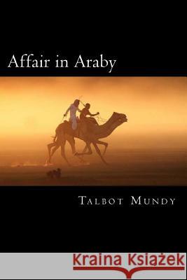 Affair in Araby Talbot Mundy 9781720854326 Createspace Independent Publishing Platform - książka