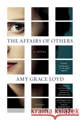 Affairs of Others Loyd, Amy Grace 9781250050304 Picador USA - książka