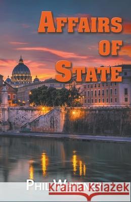 Affairs of State Phil Whitney 9781787230347 Title... - książka