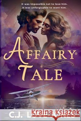 Affairytale: A Memoir C. J. English 9780986304200 English House - książka