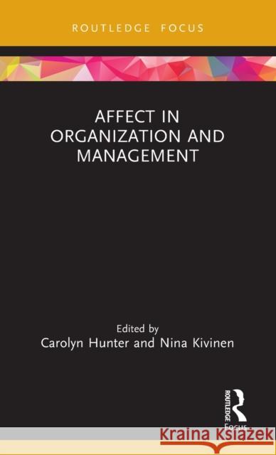 Affect in Organization and Management  9781032023199 Taylor & Francis Ltd - książka