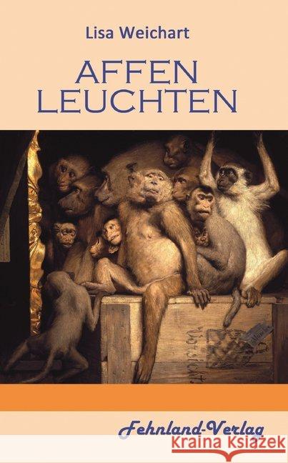 Affenleuchten Lisa, Weichart 9783947220335 Fehnland Verlag - książka