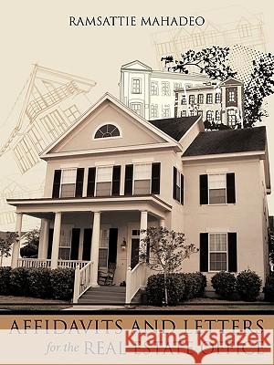 Affidavits and Letters for the Real Estate Office Ramsattie Mahadeo 9781449025564 Authorhouse - książka