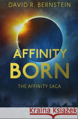 Affinity Born David R Bernstein 9798327235212 Independently Published - książka