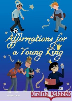 Affirmations for a Young King Tempestt Aisha   9781087878607 Indy Pub - książka