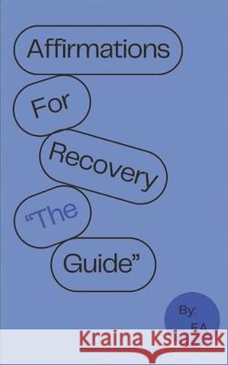 Affirmations For Recovery the Guide Loyalty Cassandra Mitchell, Erick Allen, Sr 9798987292518 Nwrca - książka
