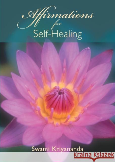Affirmations for Self-Healing Kriyananda, Swami 9781565892071 Crystal Clarity Publishers - książka